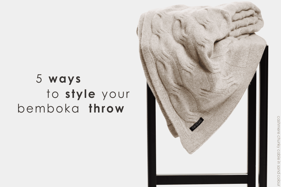 https://bemboka.com/wp-content/uploads/2021/05/Header-Blog-5-ways-to-style-your-bemboka-throw-with-product-description.png